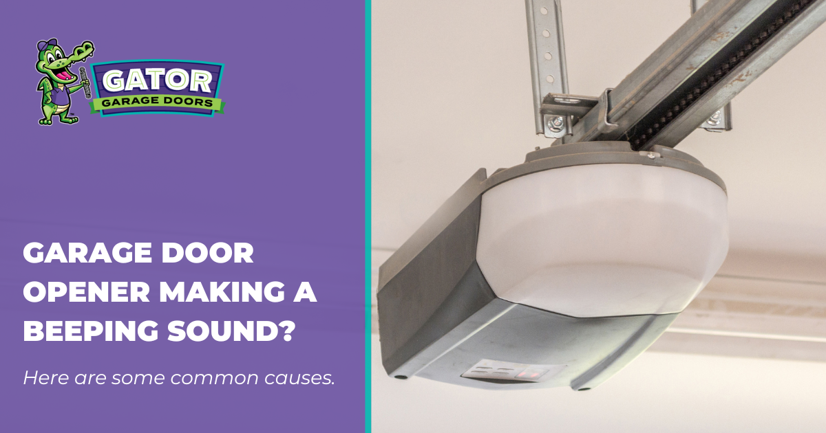 Why Is My Garage Door Opener Making a Beeping Sound? | Gator Garage